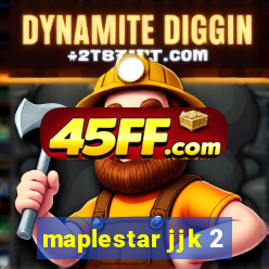 maplestar jjk 2